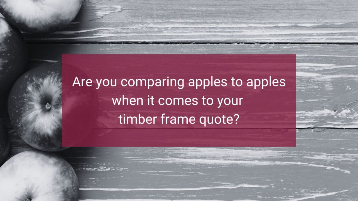 Comparing like for like with timber frame quotes | Merronbrook